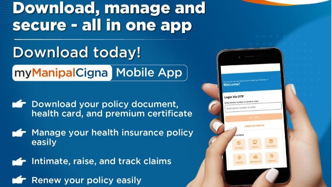 ManipalCigna mobile app to download and manage health insurance policy, track claims, renew policy